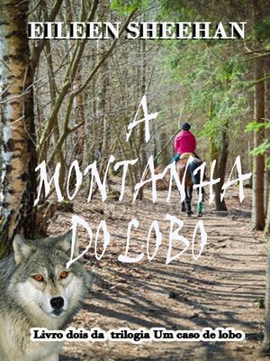 cover image of A Monthanha do Lobo